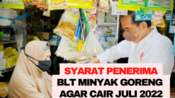 BLT Minyak Goreng Cair 2022 Juli_ Siapkan Berkas & Dokumennya Dulu!