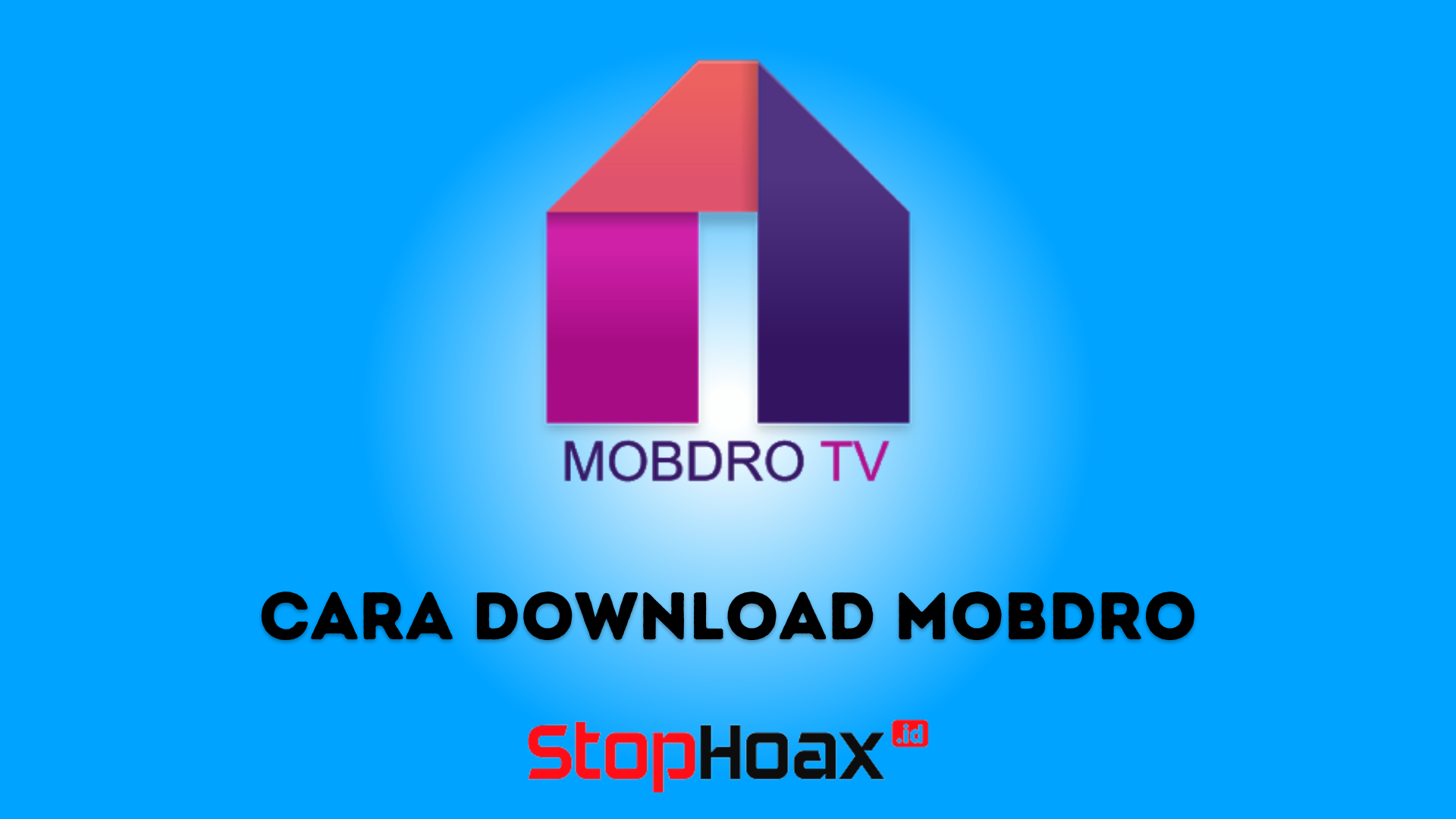 Cara Download Mobdro di Android Apk Streaming Tv Gratis