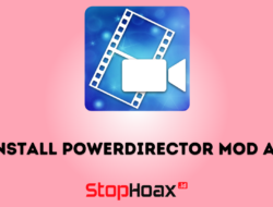 Cara Install PowerDirector Mod Apk Tanpa Watermark