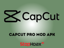 Cara Menggunakan CapCut Pro Mod Apk Tanpa Watermark Gratis