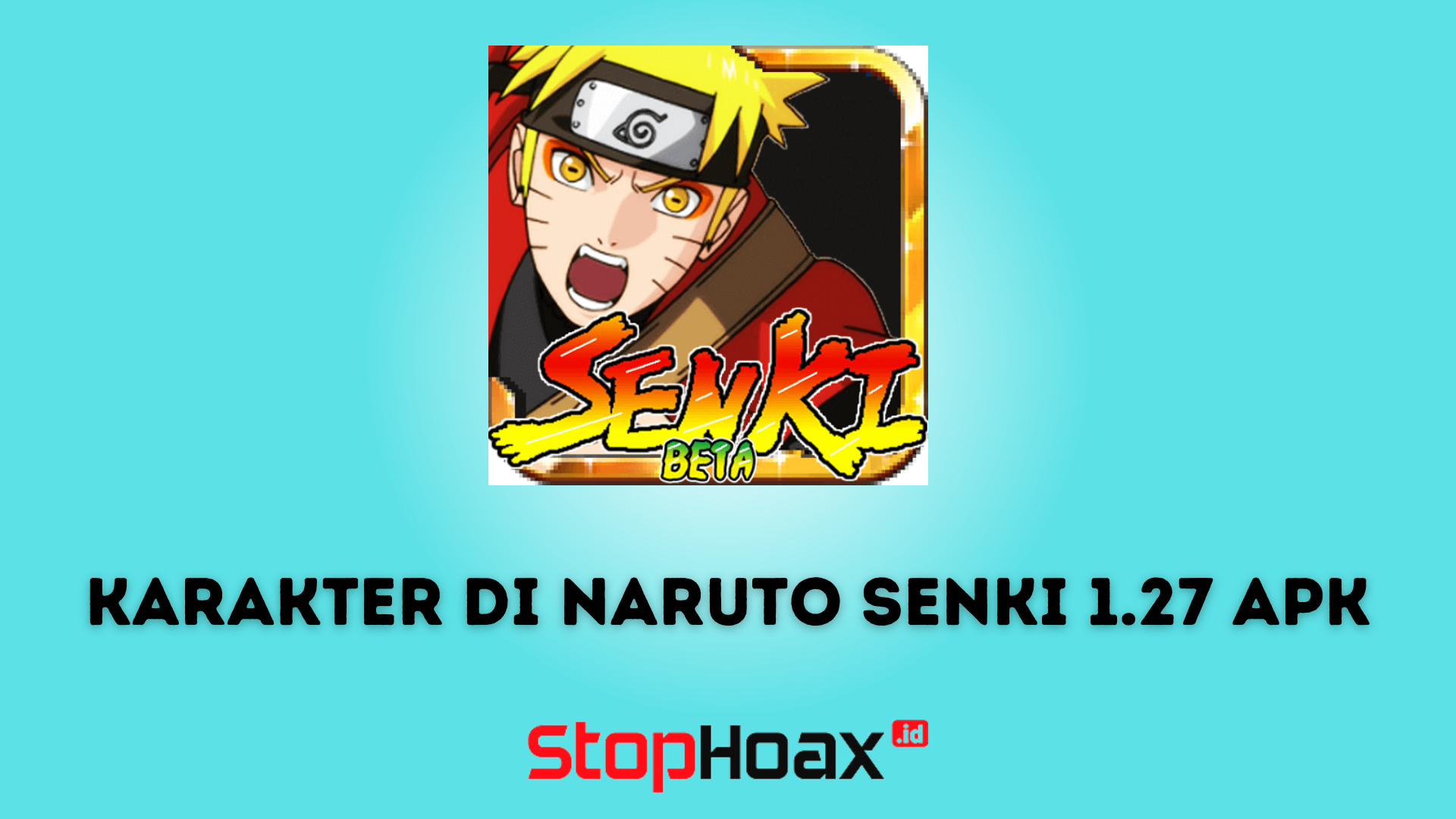 Daftar Karakter Terbaik di Naruto Senki 1.27 APK yang Bisa Kamu Mainkan