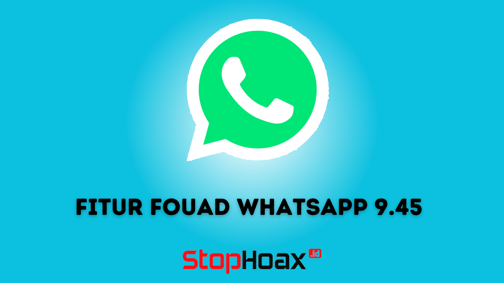 Fitur Fouad WhatsApp Fitur Baru di Android yang Harus Kamu Coba