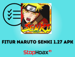 Fitur Naruto Senki 1.27 APK Terbaru di Android yang Wajib Kamu Tahu