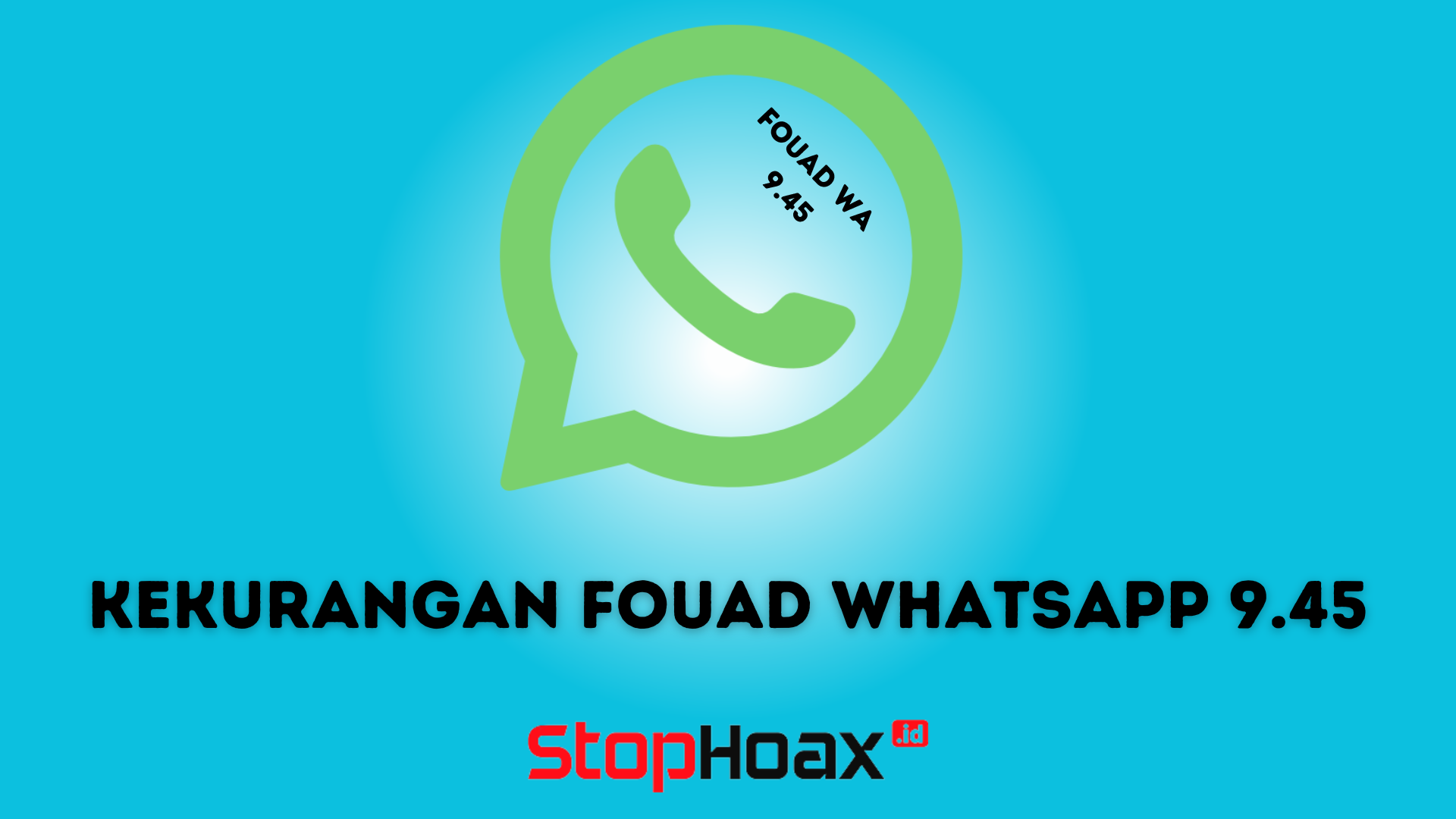Kelebihan dan Kekurangan Fouad WhatsApp yang Perlu Diketahui