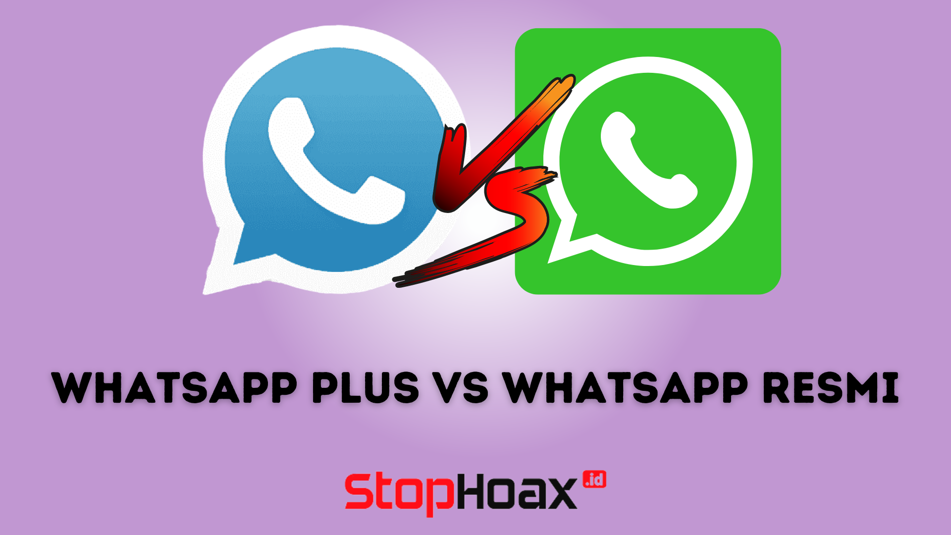 Perbedaan WhatsApp Plus vs WhatsApp Resmi, Manakah yang Lebih Bagus