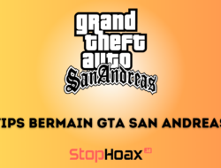 Tips Bermain GTA San Andreas untuk pemula di PC