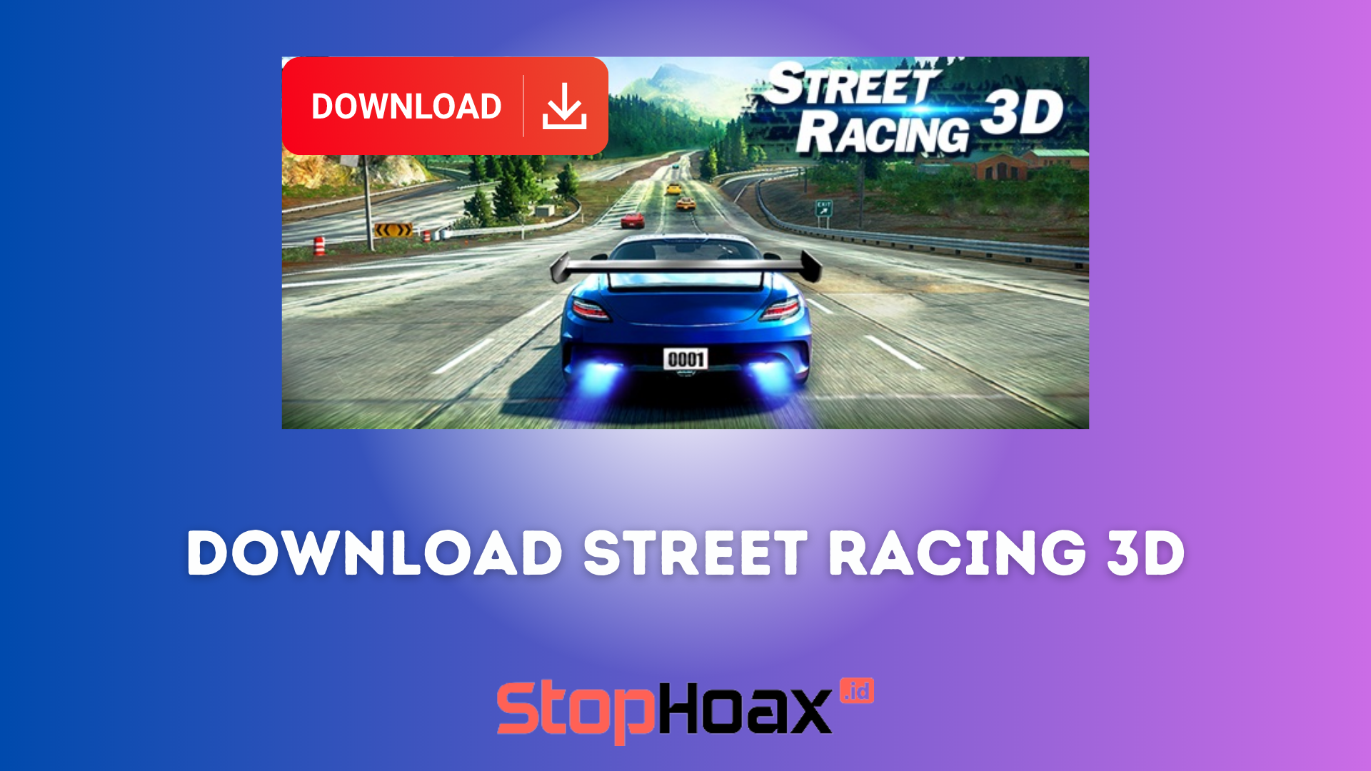 Cara Download Street Racing 3D di Android dan iOS Secara Mudah