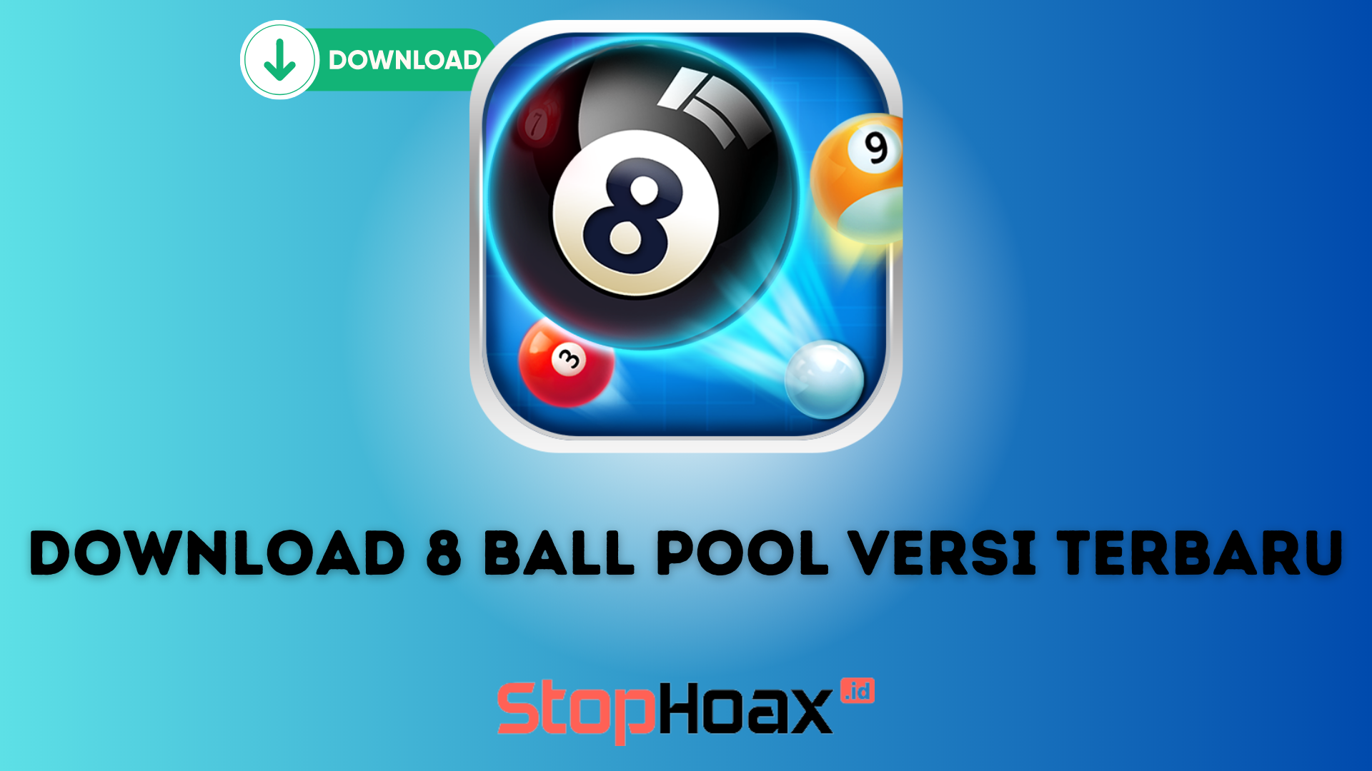 Mudah dan Cepat Cara Download 8 Ball Pool Versi Terbaru di iOS dan Android