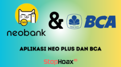 Perbandingan Aplikasi Neo Pluas dan BCA Manakah Digital Bank yang Terbaik