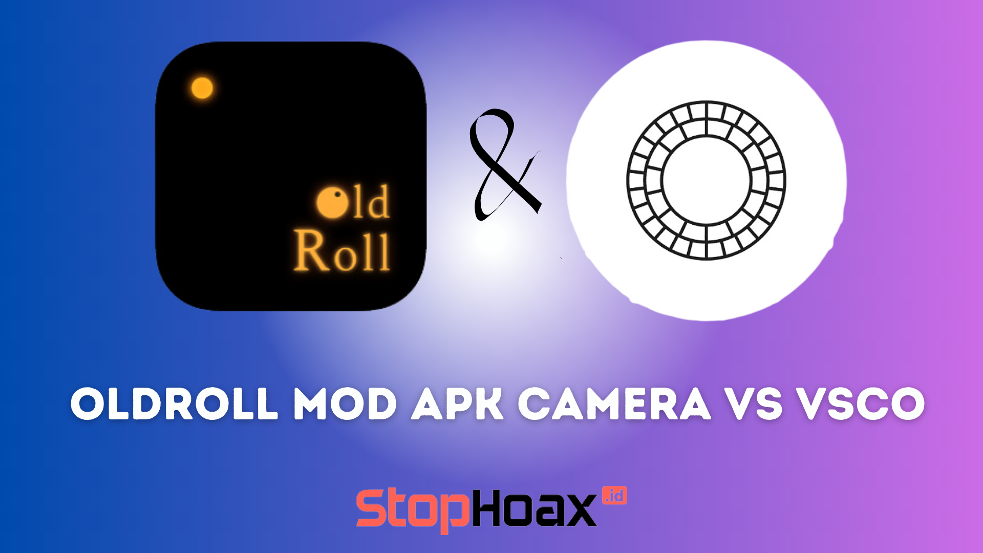 Perbedaan Oldroll Mod Apk Camera vs Vsco Manakah yang Lebih Cocok Untuk Kamu