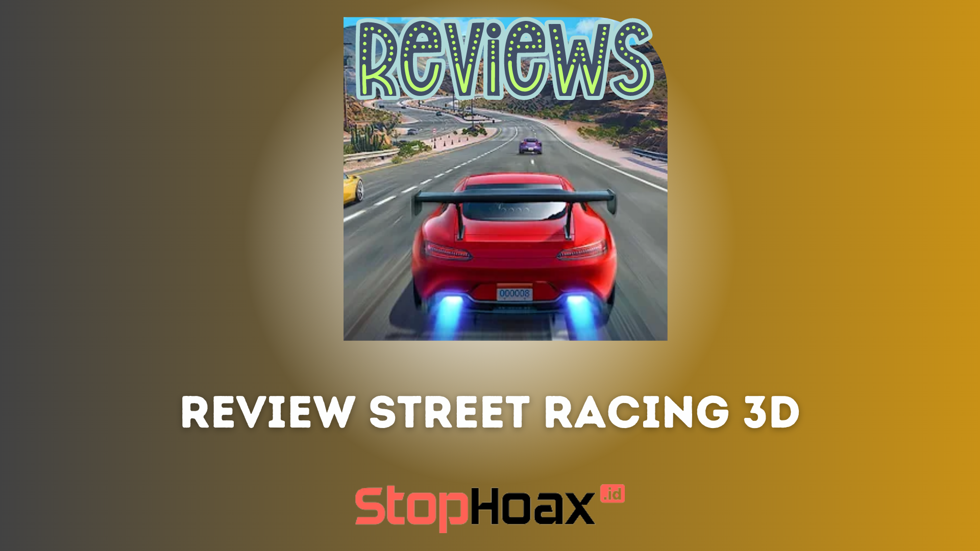 Review Street Racing 3D Game Balap Mobil di Android dan iOS
