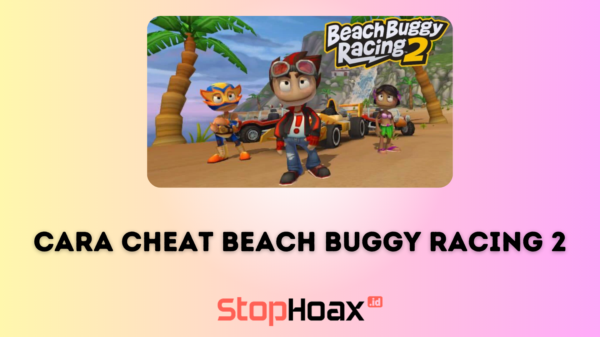 Cara Cheat Beach Buggy Racing 2