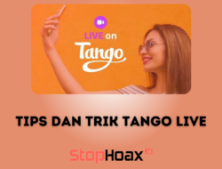 Inilah Tips dan Trik Tango Live yang Ampuh