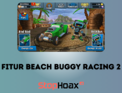 Temukan Fitur Beach Buggy Racing 2 dan Tips Bermainnya